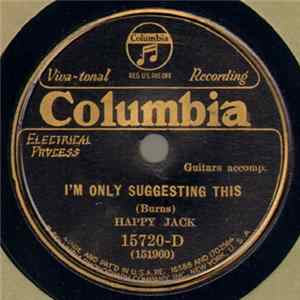 Happy Jack - I'm Only Suggesting This / The Wooden Wedding Album