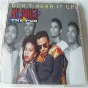 MC Baker & The PCB - Don't Mess It Up Album