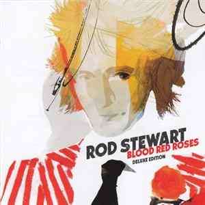 Rod Stewart - Blood Red Roses Album
