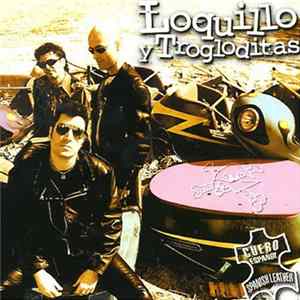 Loquillo Y Trogloditas - Cuero Español Album