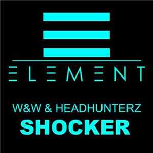W&W & Headhunterz - Shocker Album