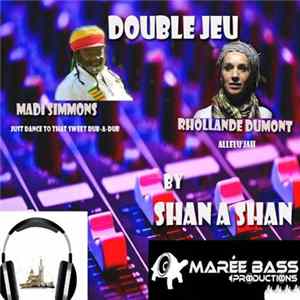 Shan A Shan - Double Jeu Album