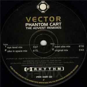 Vector - Phantom Cart (The Advent Remixes) Album