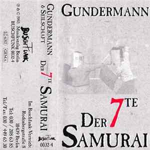 Gundermann & Seilschaft - Der 7te Samurai Album