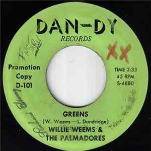 Willie Weems & The Palmadores - Greens / Snuff Album