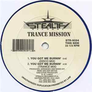 Trancemission - You Got Me Burnin' Album