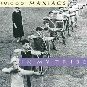 10,000 Maniacs - In My Tribe Album