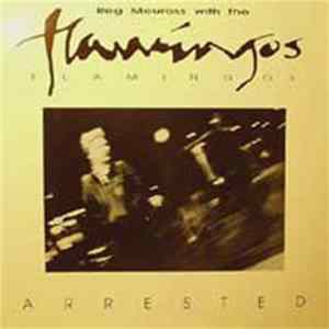 Reg Meuross With The Flamingos - Arrested Album