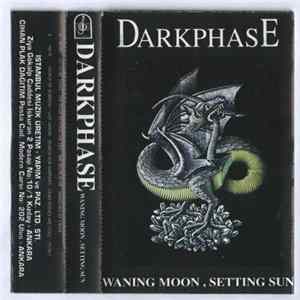 Darkphase - Waning Moon, Setting Sun Album
