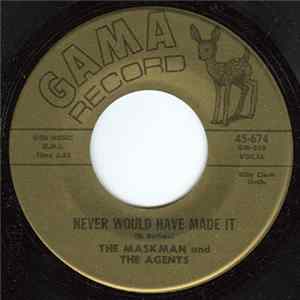The Maskman And The Agents - There'll Be Some Changes / Never Would Have Made It Album