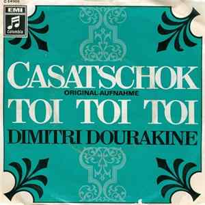 Dimitri Dourakine - Casatschok / Toi Toi Toi Album