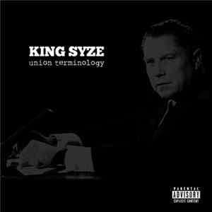 King Syze - Union Terminology Album
