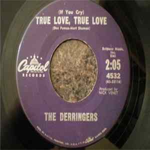 The Derringers - (If You Cry) True Love, True Love Album
