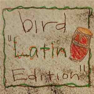 Bird - Latin Edition Album