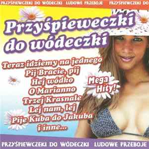 Witold Waliński - Przyśpieweczki Do Wódeczki Album