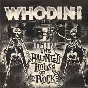 Whodini - The Haunted House Of Rock Album