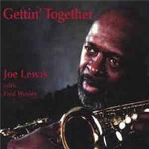 Joe Lewis With Fred Wesley - Gettin' Together Album