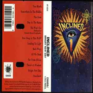 Inclined - Bright New Day Album
