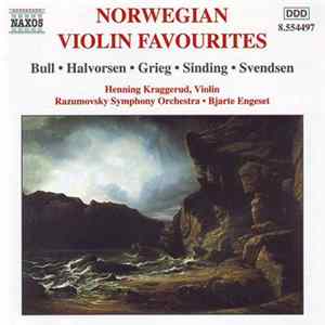 Bull, Halvorsen, Grieg, Singing, Svendsen, Henning Kraggerud, Razumovsky Symphony Orchestra, Bjarte Engeset - Norwegian Violin Favourites Album