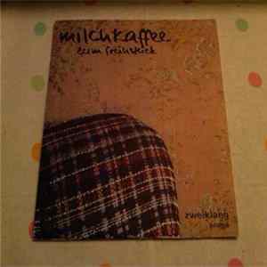 Milchkaffeezumfrühstück - Zweiklang Album