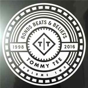 Tommy Tee - Bonds Beats & Beliefs Vol.2 Album