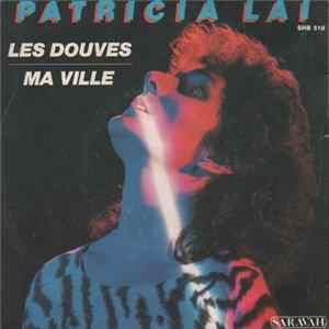 Patricia Lai - Les Douves / Ma Ville Album