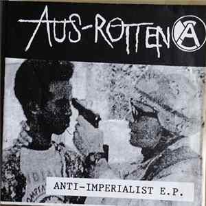 Aus-Rotten - Anti-Imperialist E.P. Album