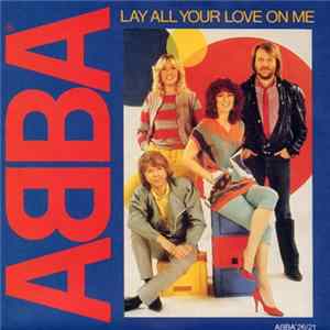 ABBA - Lay All Your Love On Me Album