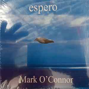 Mark O'Connor - Espero Album