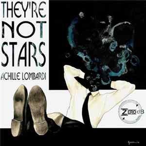 Achille Lombardi - They're Not Stars Album