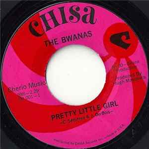 The Bwanas - Pretty Little Girl / If ("Splish Splash") Album