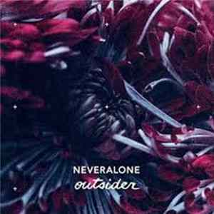 Neveralone - Outsider Album