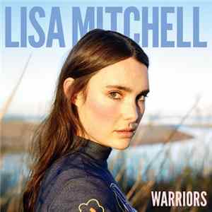 Lisa Mitchell - Warriors Album