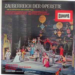 Grosses Opern-Orchester, Operetten-Chor - Zauberreich Der Operette Album