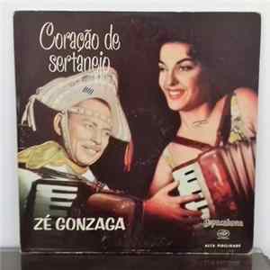 Zé Gonzaga E Seu Conjunto - Coração de Sertanejo Album