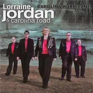 Lorraine Jordan & Carolina Road - Carolina Hurricane Album