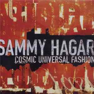 Sammy Hagar - Cosmic Universal Fashion Album