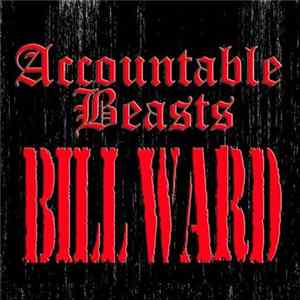 Bill Ward - Accountable Beasts Album