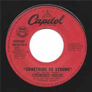 Crowded House - Something So Strong Album