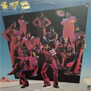 L.T.D. - Something To Love Album