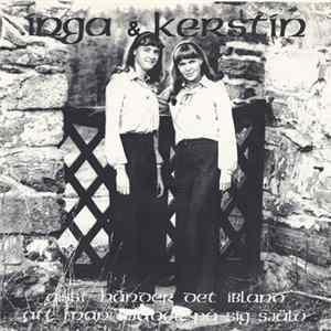 Inga & Kerstin - Visst Händer Det Ibland Att Man Bjuder På Sig Själv Album