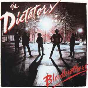 The Dictators - Bloodbrothers Album