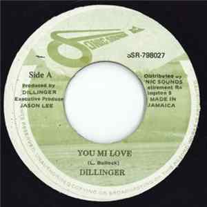 Dillinger - You Mi Love Album