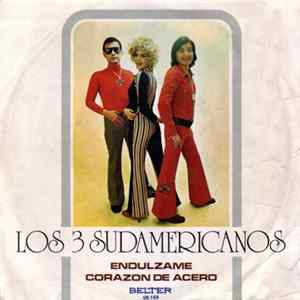 Los 3 Sudamericanos - Endúlzame Album