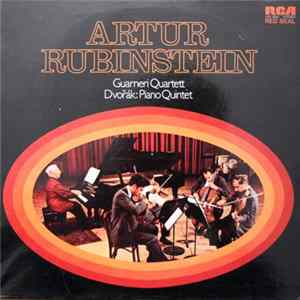 Dvořák - Artur Rubinstein, Guarneri Quartet - Piano Quintet Album