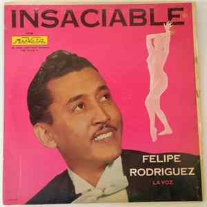 Felipe Rodriguez (La Voz) - Insaciable Album