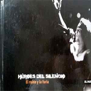 Héroes Del Silencio - El Ruido Y La Furia (DVD) Album