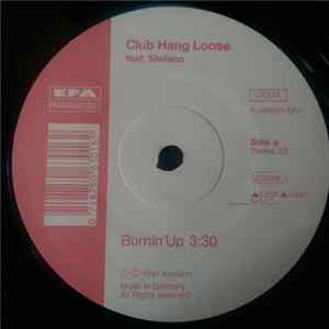 Club Hang Loose feat Stefano - Burnin'Up Album
