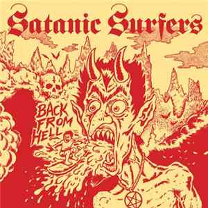 Satanic Surfers - Back From Hell Album