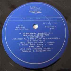 F. Mendelssohn / F. Poulenc - Emil Gilels, Russian State Symphony Orchestra, Symphony Orchestra Of The Moscow , Conductor K. Kondrashin - Concerto No. 1 For Piano And Orchestra In G Minor, Op. 25 / Concerto For Piano And Orchestra "Pastoral" Album